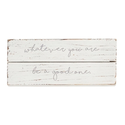 Be A Good One Plaque from your Sebring, Florida florist